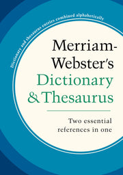Merriam-Webster's Dictionary and Thesaurus by Merriam-Webster Inc