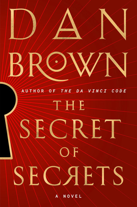 The Secret of Secrets -- Dan Brown, Hardcover