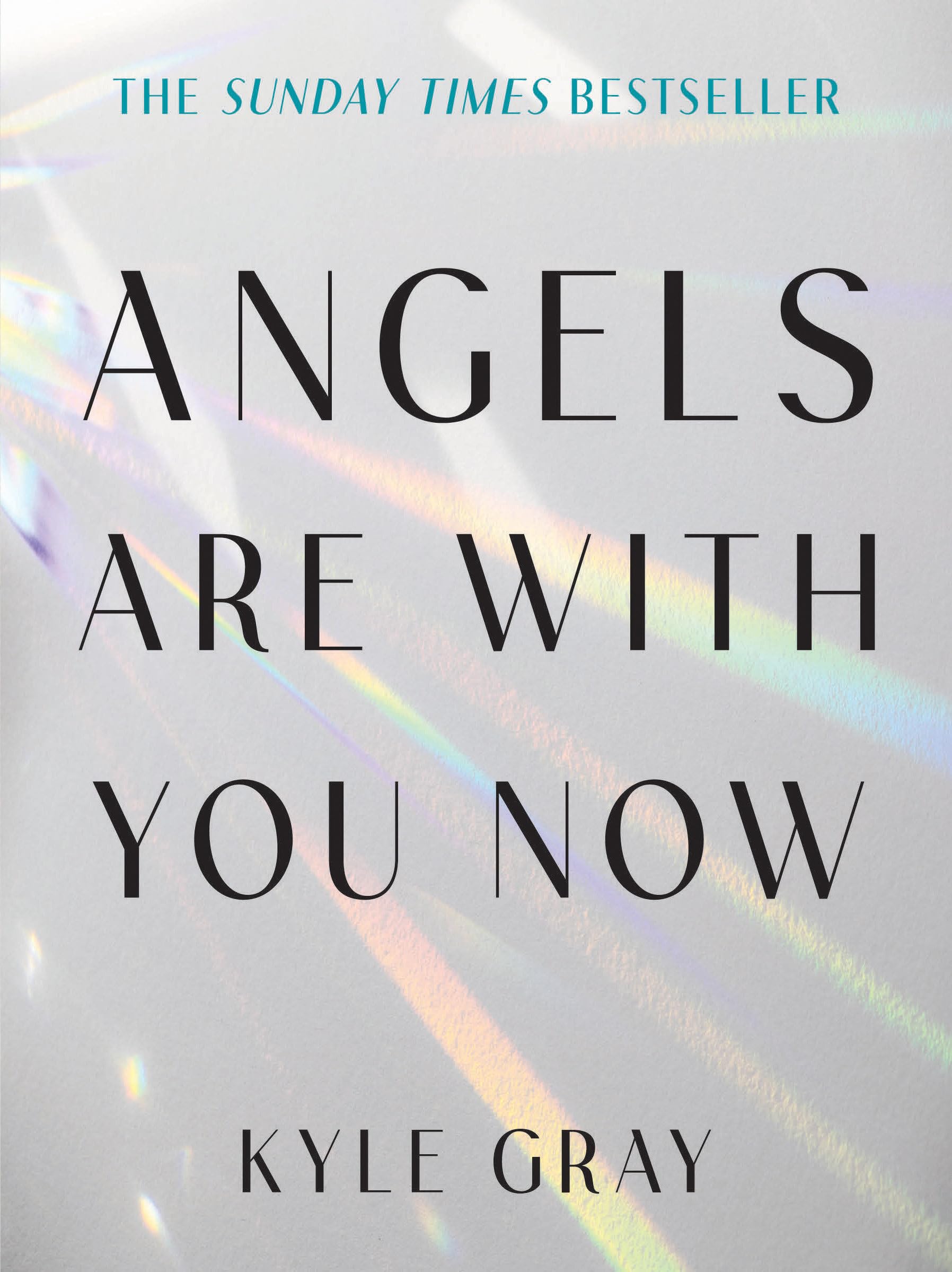 Angels Are with You Now by Gray, Kyle