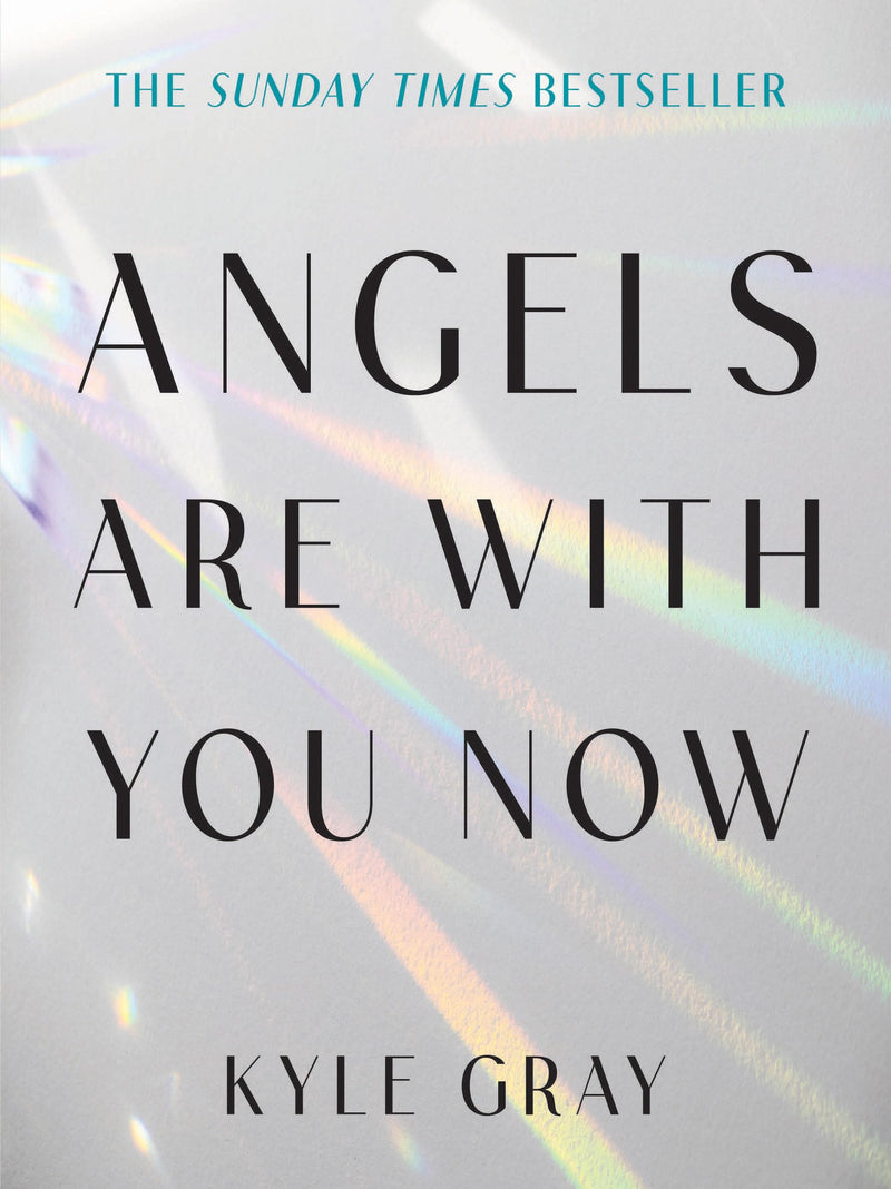 Angels Are with You Now by Gray, Kyle