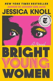 Bright Young Women by Knoll, Jessica
