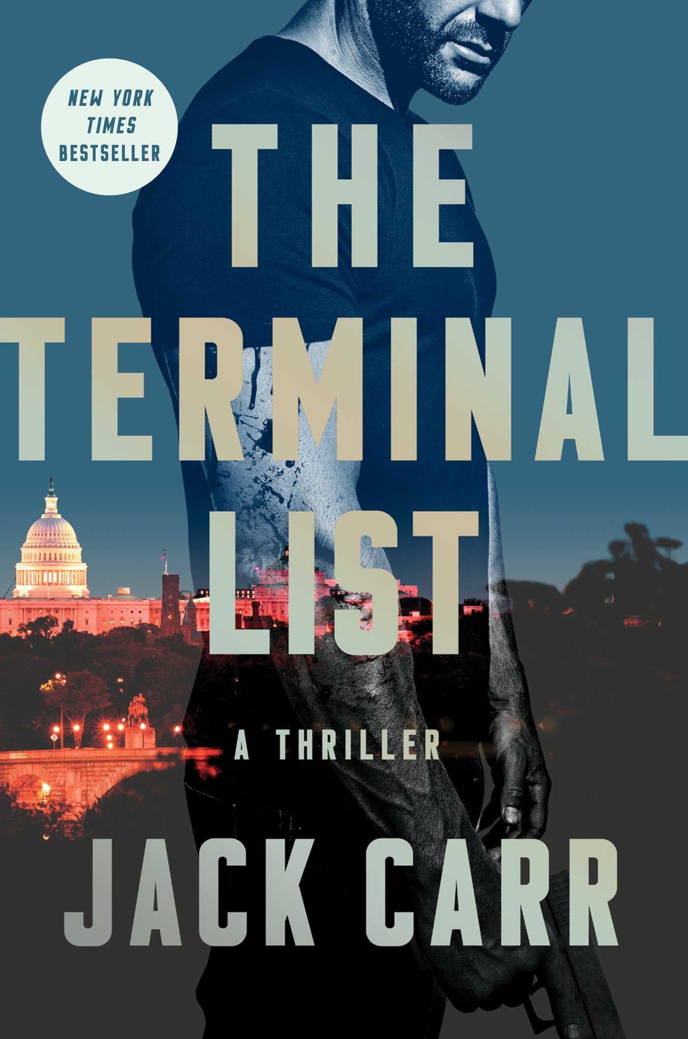 The Terminal List: A Thrillervolume 1 by Carr, Jack