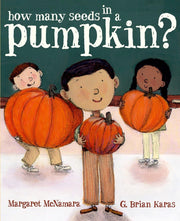 How Many Seeds in a Pumpkin? (Mr. Tiffin's Classroom Series) by McNamara, Margaret