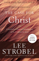 The Case for Christ: A Journalist's Personal Investigation of the Evidence for Jesus -- Lee Strobel, Mass Market Paperbound