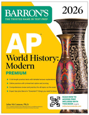 AP World History: Modern Premium, 2026: Prep Book with 5 Practice Tests + Comprehensive Review + Online Practice by Barron's Educational Series