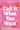 Call It What You Want by DeRogatis, Alissa