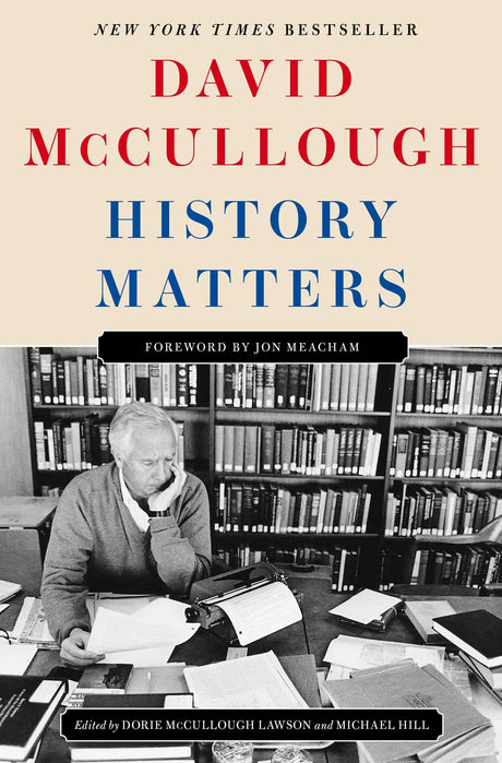 History Matters -- David McCullough, Hardcover