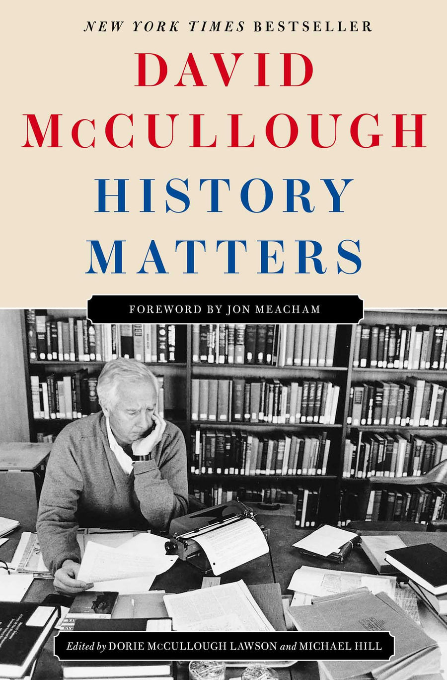 History Matters -- David McCullough, Hardcover