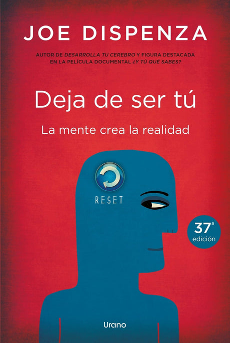 Deja de Ser Tu -- Joe Dispenza, Paperback