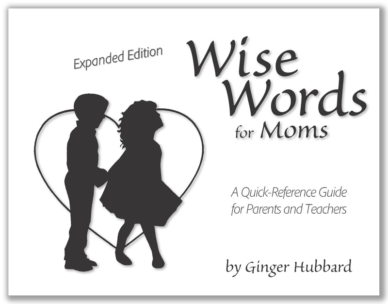 Wise Words for Moms by Hubbard