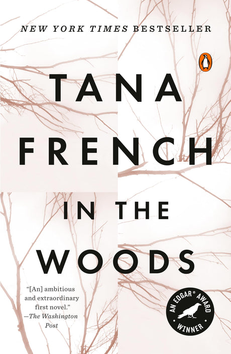 In the Woods -- Tana French, Paperback