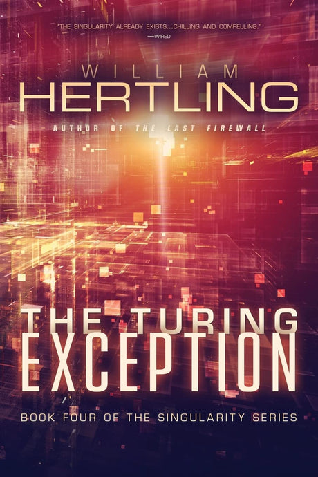 The Turing Exception -- William Hertling, Paperback