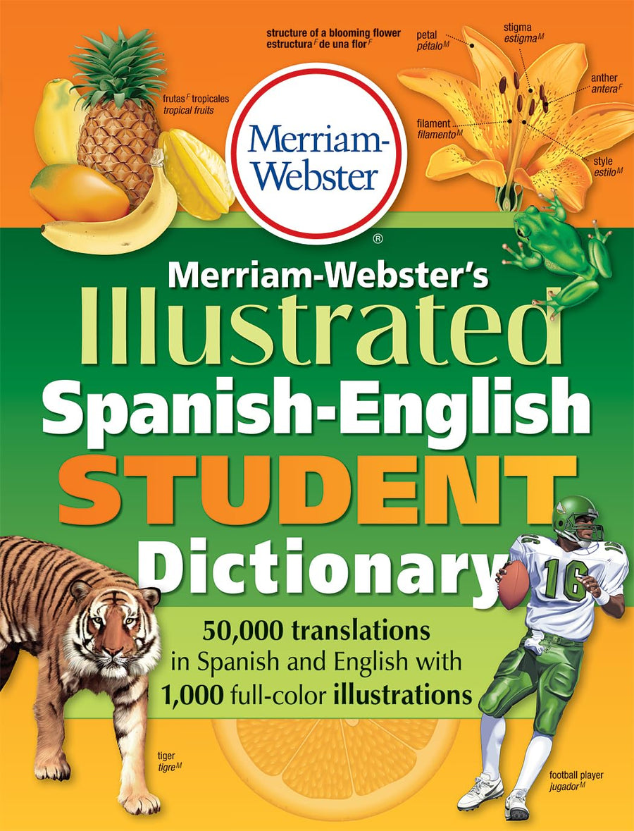 Merriam-Webster's Illustrated Spanish-English Student Dictionary -- Merriam-Webster, Paperback