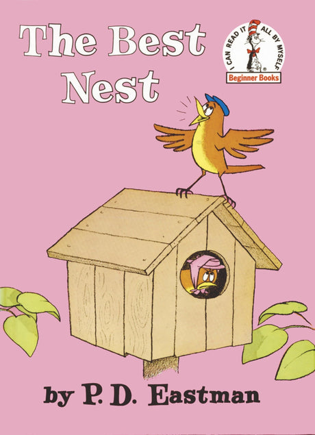 The Best Nest -- P. D. Eastman, Hardcover