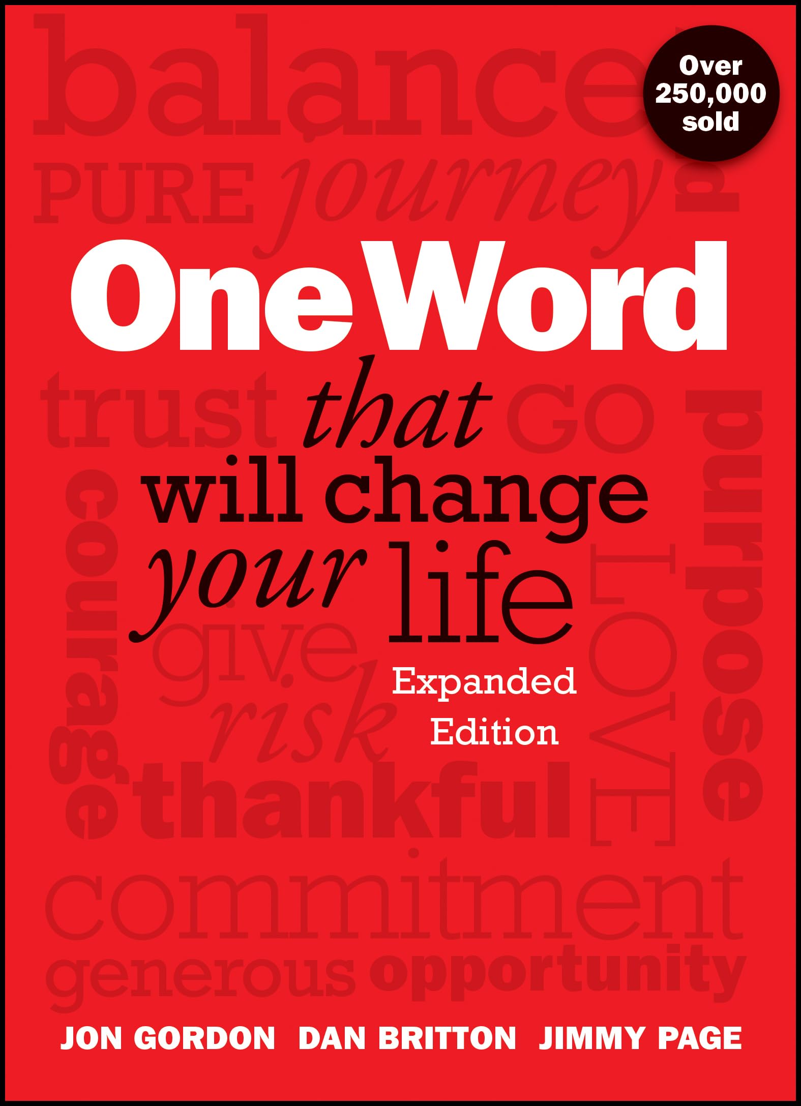 One Word That Will Change Your Life by Britton, Dan