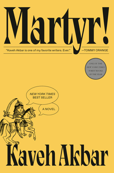 Martyr! -- Kaveh Akbar, Hardcover