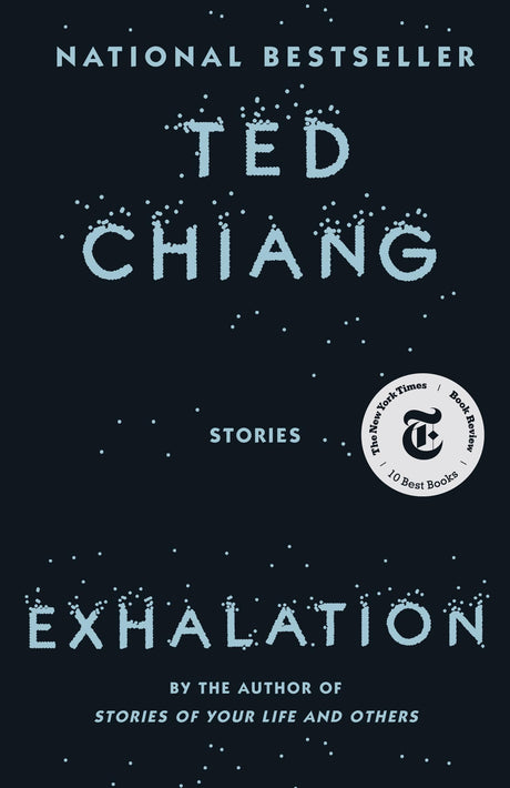 Exhalation -- Ted Chiang, Paperback