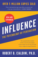 Influence: The Psychology of Persuasion -- Robert B. Cialdini, Hardcover