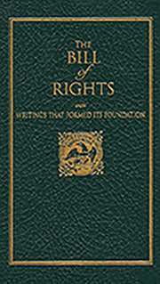 Bill of Rights: With Writings That Formed Its Foundation by Madison, James