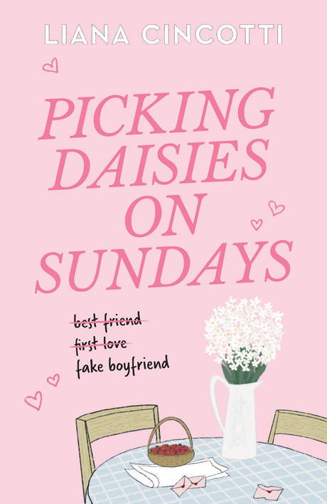 Picking Daisies on Sundays -- Liana Cincotti, Paperback