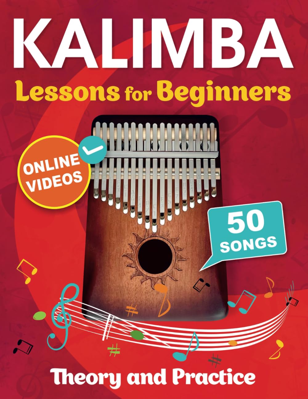 Kalimba Lessons for Beginners with 50 Songs: Theory and Practice + Online Videos by Chudnovsky, Mikhail