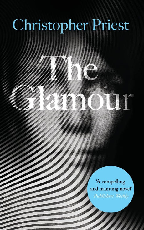 The Glamour -- Christopher Priest, Paperback