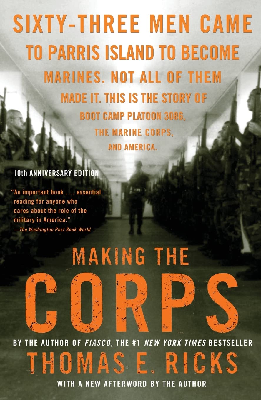 Used - Very Good | Making the Corps -- Thomas E. Ricks, Paperback