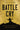 Battle Cry: Waging and Winning the War Within by Wilson, Jason
