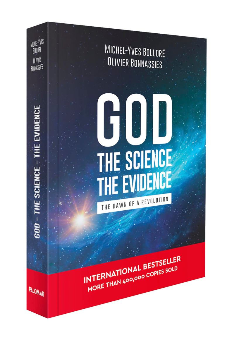 God, the Science, the Evidence by Bollore, Michel-Yves