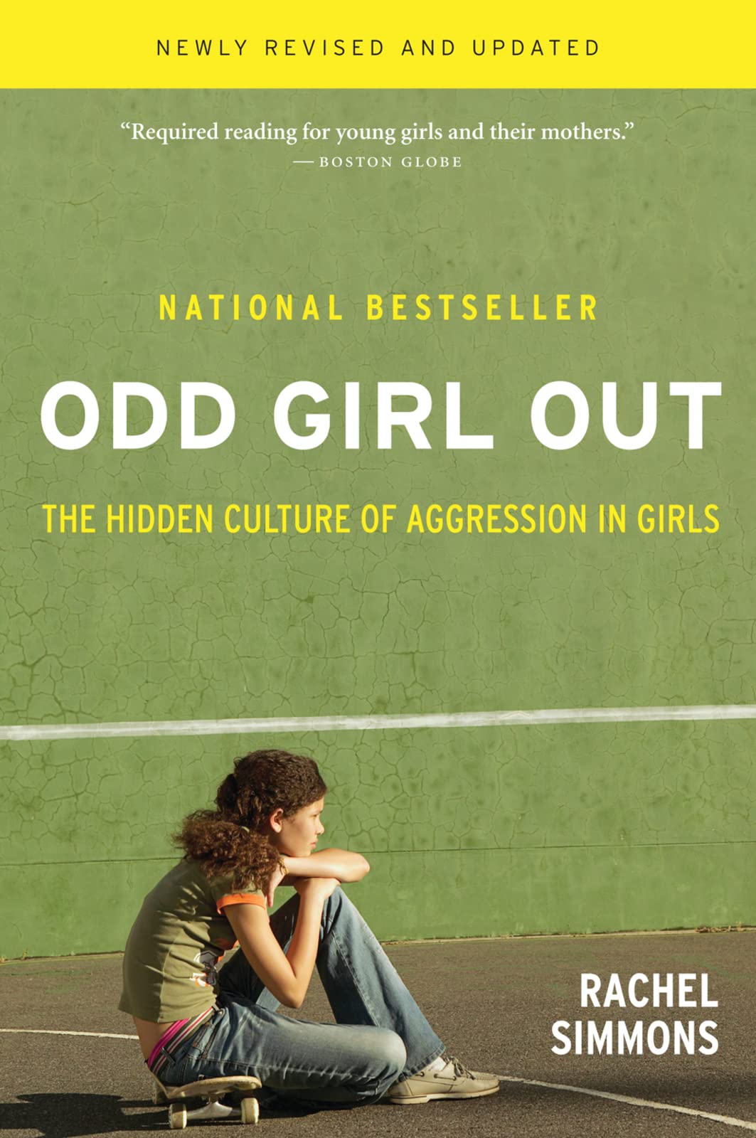 Odd Girl Out: The Hidden Culture of Aggression in Girls by Simmons, Rachel