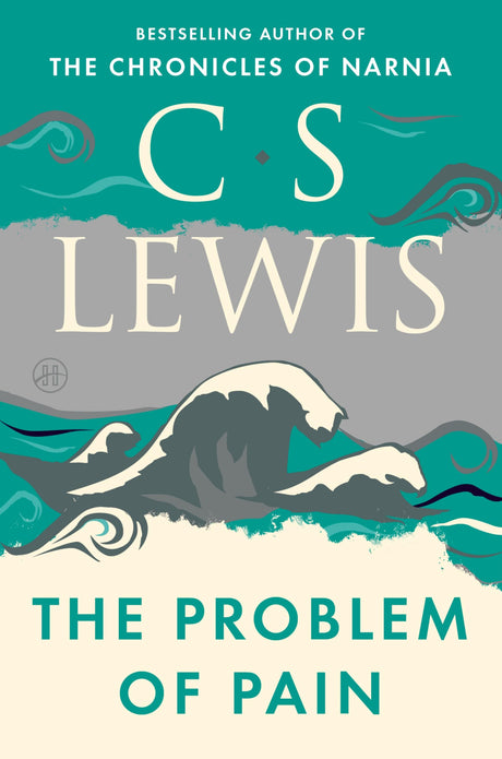 The Problem of Pain -- C. S. Lewis, Paperback