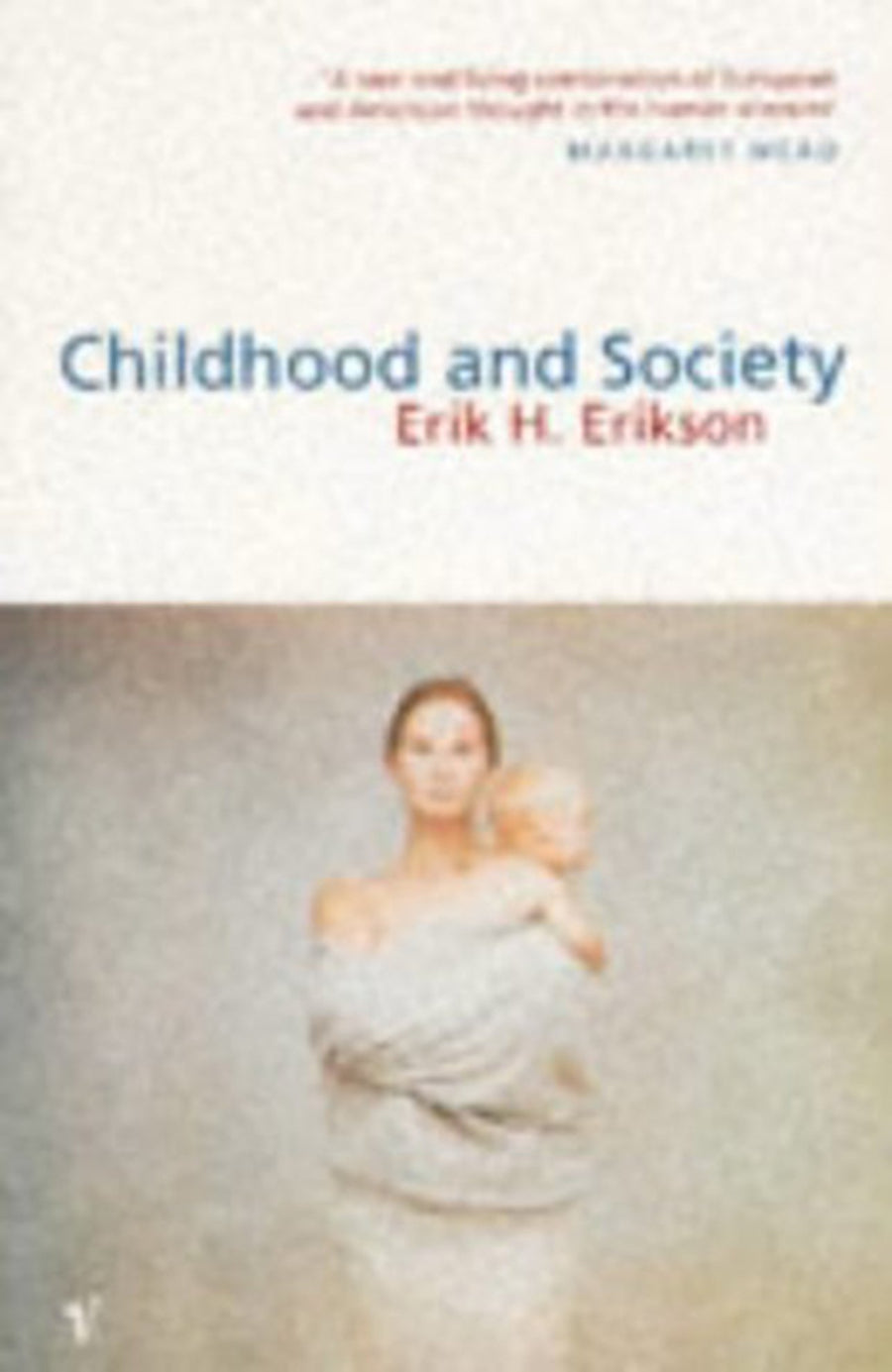Used - Very Good | Childhood And Society -- E. Erickson, Paperback