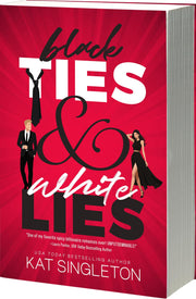 Black Ties & White Lies by Singleton, Kat