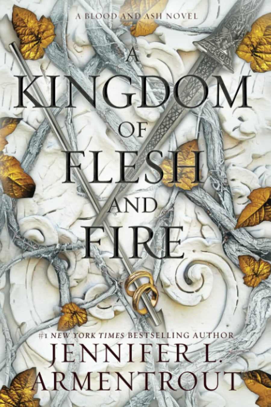 A Kingdom of Flesh and Fire -- Jennifer L. Armentrout, Paperback