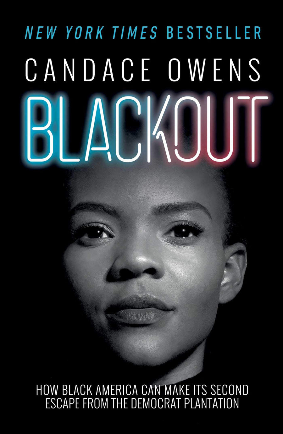 Used - Like New | Blackout: How Black America Can Make Its Second Escape from the Democrat Plantation -- Candace Owens, Hardcover