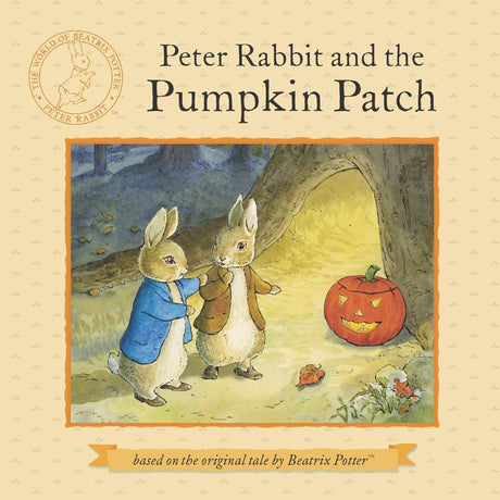 Peter Rabbit and the Pumpkin Patch -- Beatrix Potter, Paperback