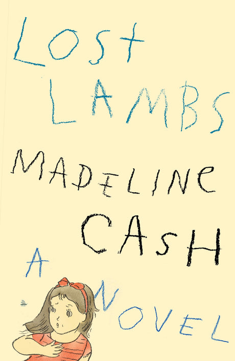 Lost Lambs -- Madeline Cash, Hardcover