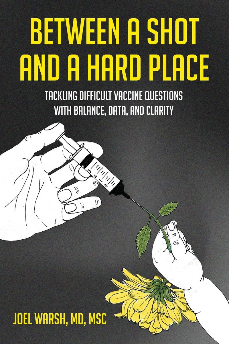 Between a Shot and a Hard Place by Warsh, Joel