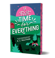 A First Time for Everything by Walther, K. L.