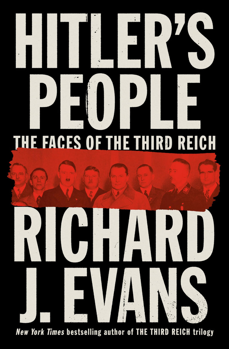 Hitler's People: The Faces of the Third Reich by Evans, Richard J.