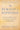 The Pursuit of Happiness: How Classical Writers on Virtue Inspired the Lives of the Founders and Defined America by Rosen, Jeffrey