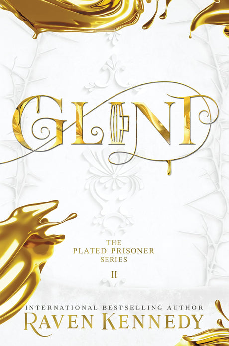 Glint -- Raven Kennedy, Hardcover