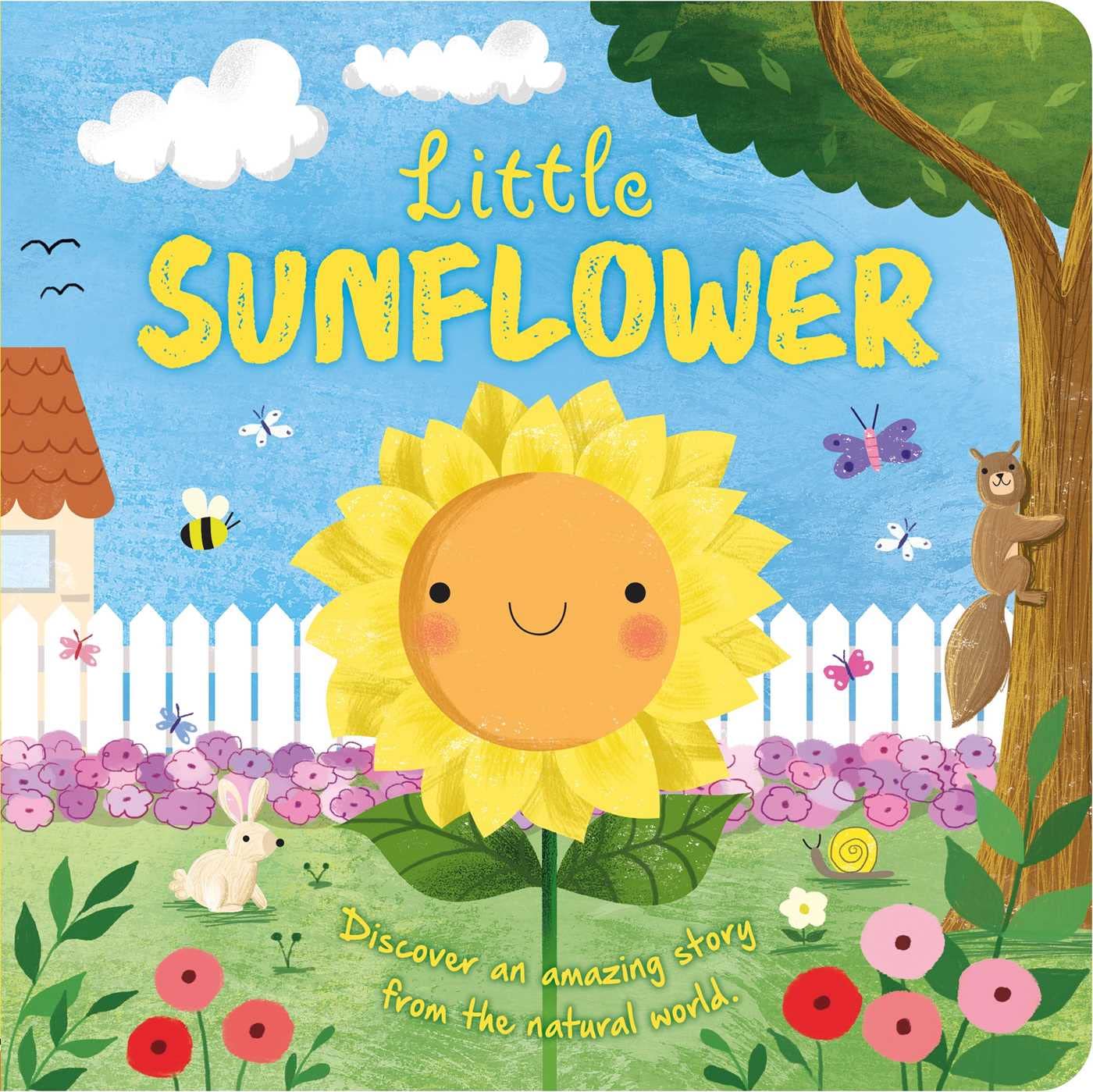 Nature Stories: Little Sunflower: Padded Board Book by Igloobooks