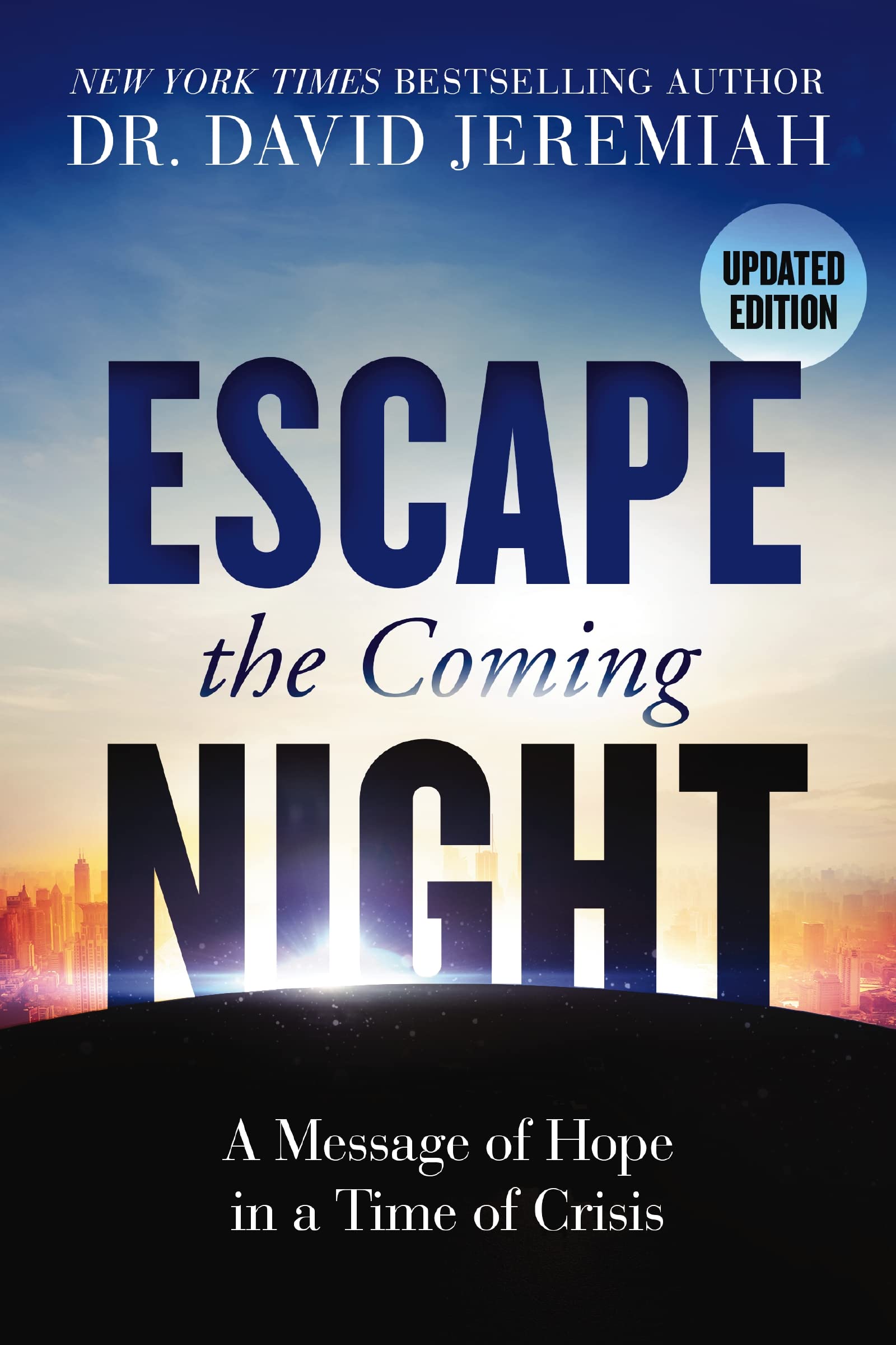Escape the Coming Night by Jeremiah, David