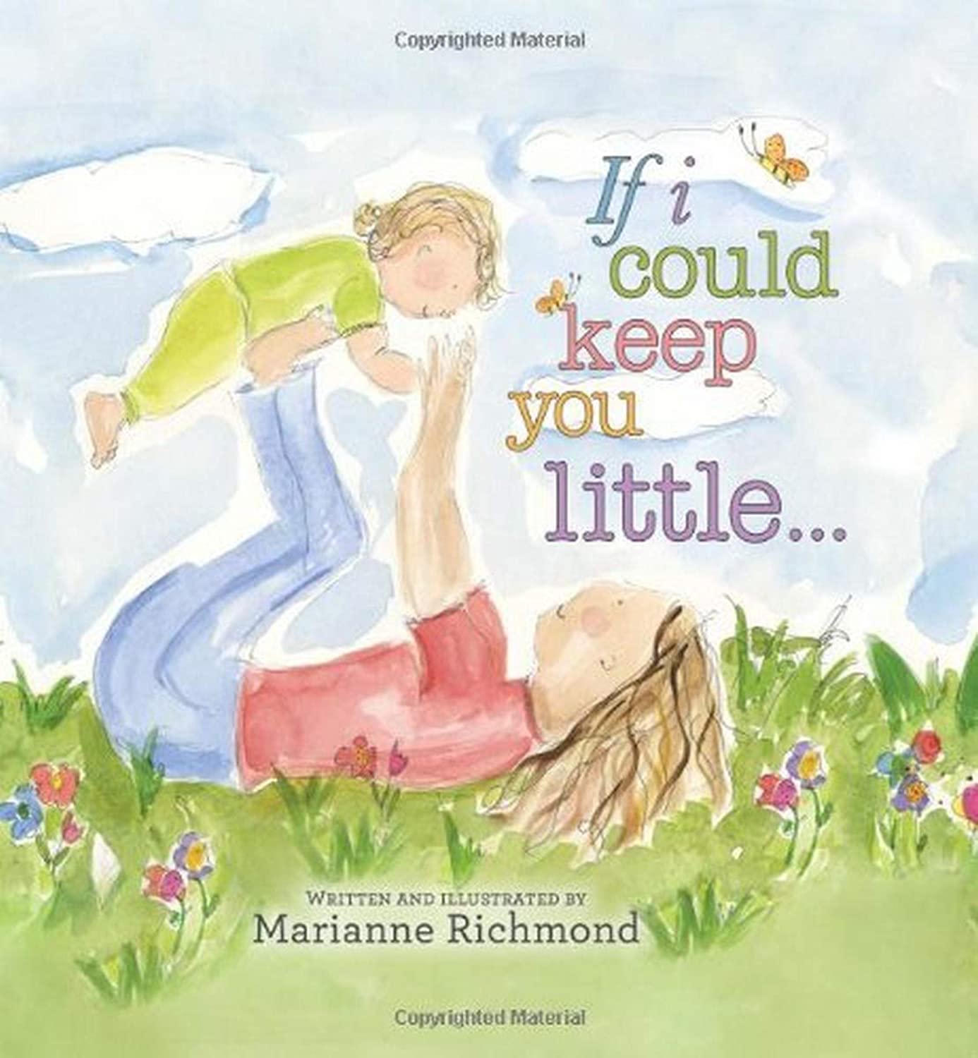 If I Could Keep You Little by Richmond, Marianne