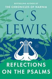 Reflections on the Psalms by Lewis, C. S.