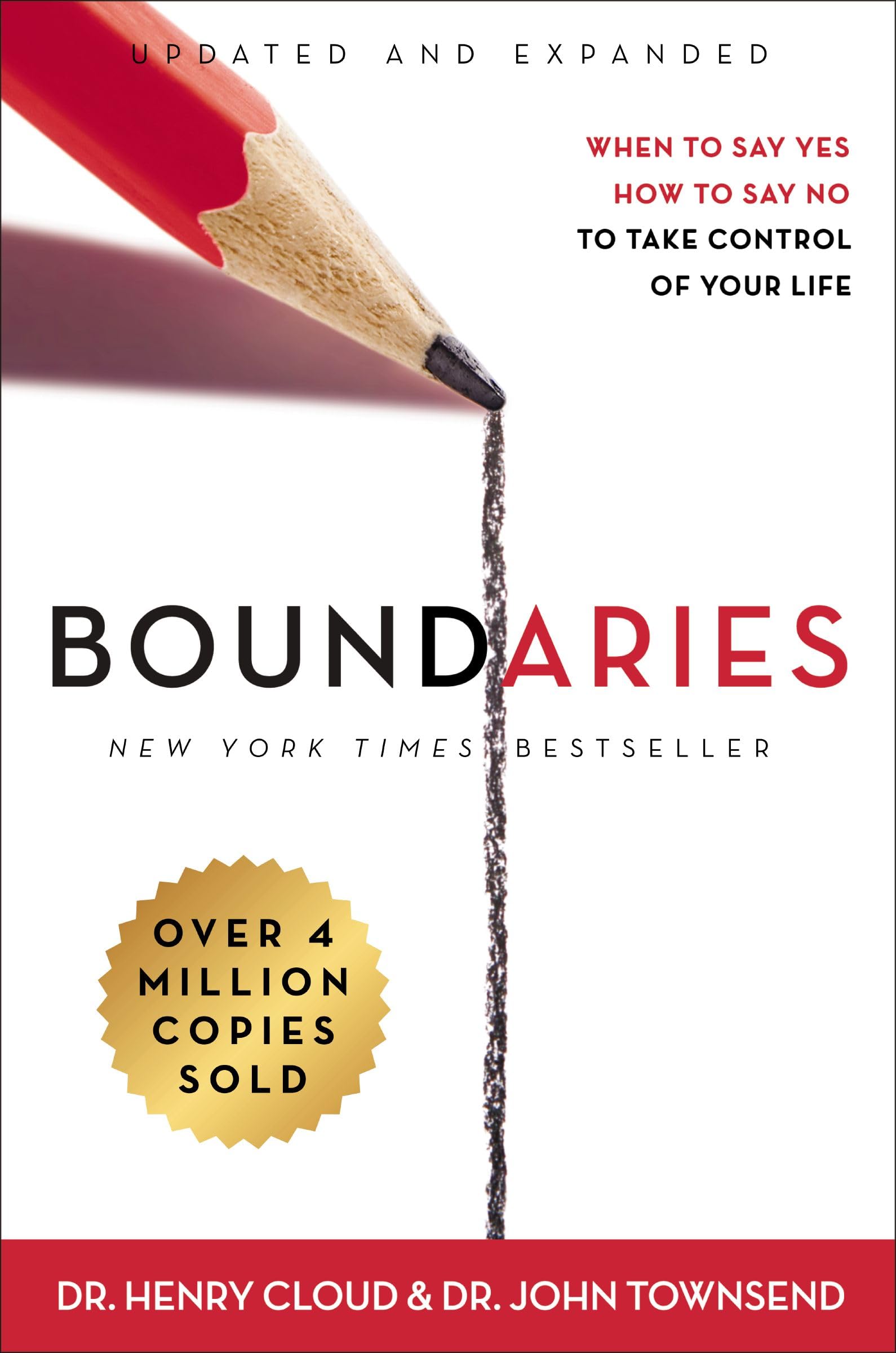 Boundaries Updated and Expanded Edition: When to Say Yes, How to Say No to Take Control of Your Life by Cloud, Henry