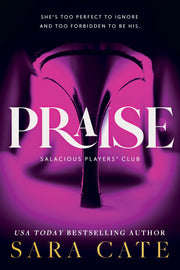 Praise by Cate, Sara