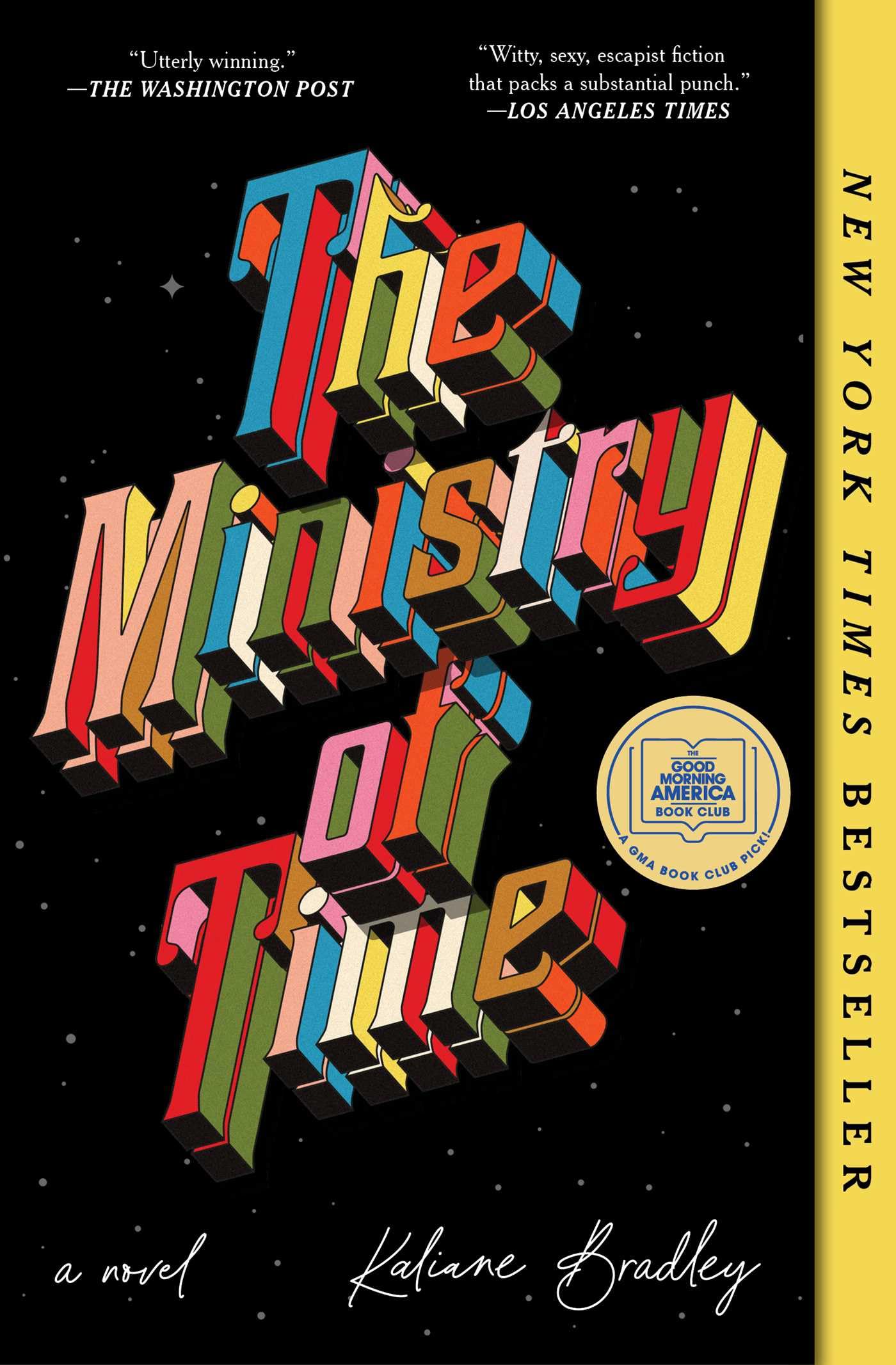 The Ministry of Time by Bradley, Kaliane