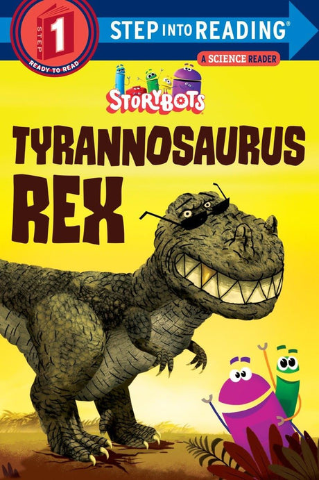 Tyrannosaurus Rex (Storybots) -- Storybots, Paperback